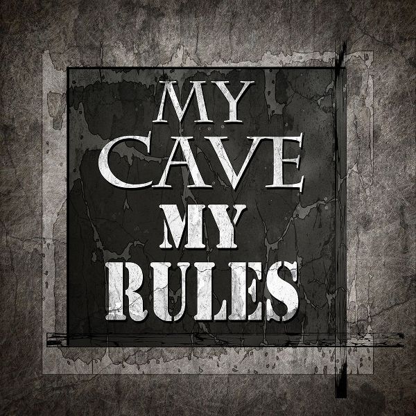 LightBoxJournal 아티스트의 Welcome To Man Cave My Rules작품입니다.