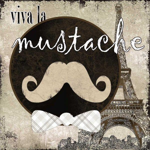 Viva La Mustache