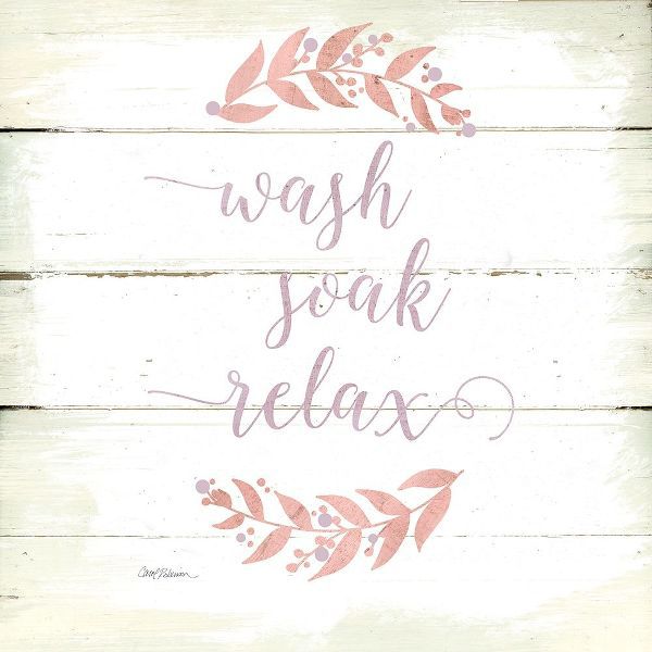 Wash, Soak, Relax