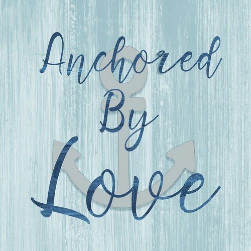 Anchored By Love
