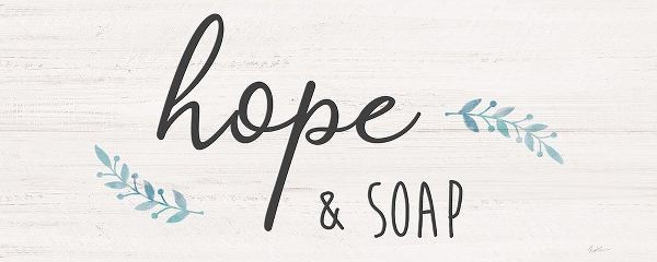 Hope and Soap