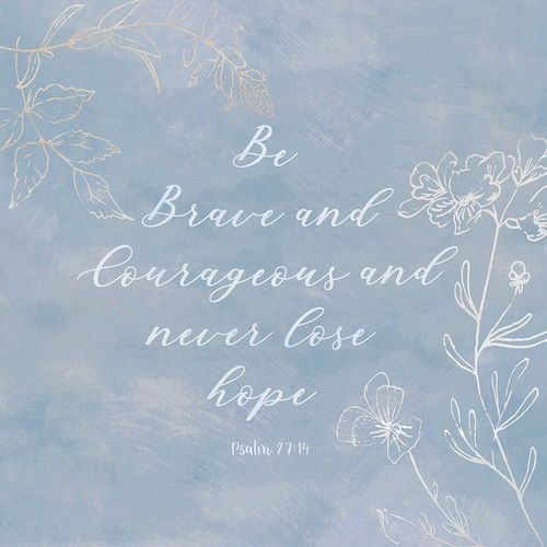 Jill, Susan 작가의 Be Brave and Courageous 작품