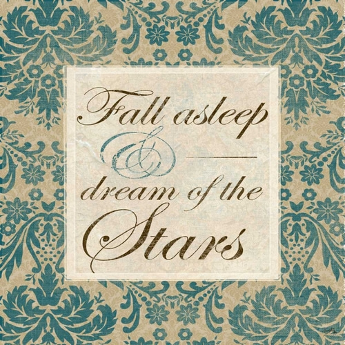 Fall Asleep and Dream of the Stars