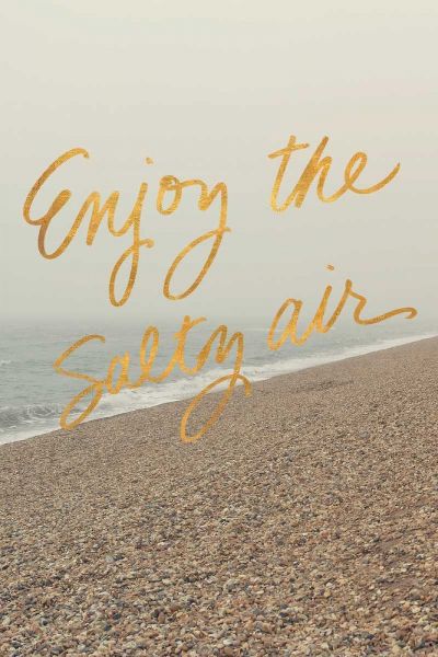 Enjoy the Salty Air