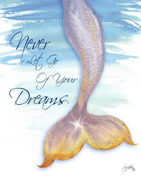 Mermaid Tail II (never let go of dreams)
