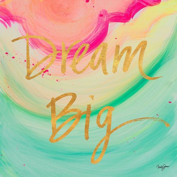 Dream Big Watercolor