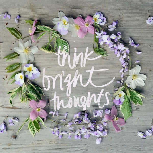 Think Bright Thoughts