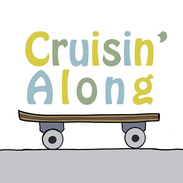 Cruisin Along