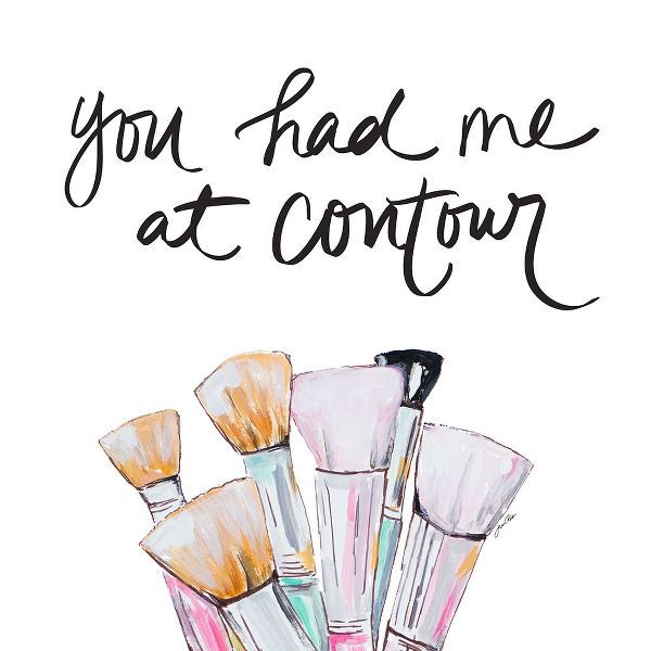 You Had Me At Contour
