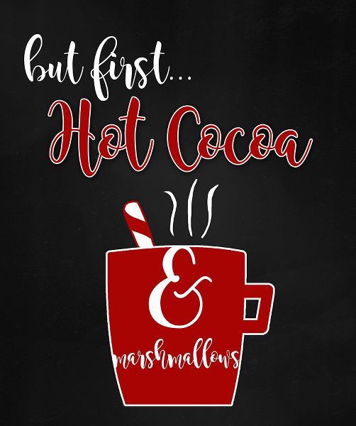 Quach, Anna 아티스트의 But First Hot Cocoa작품입니다.