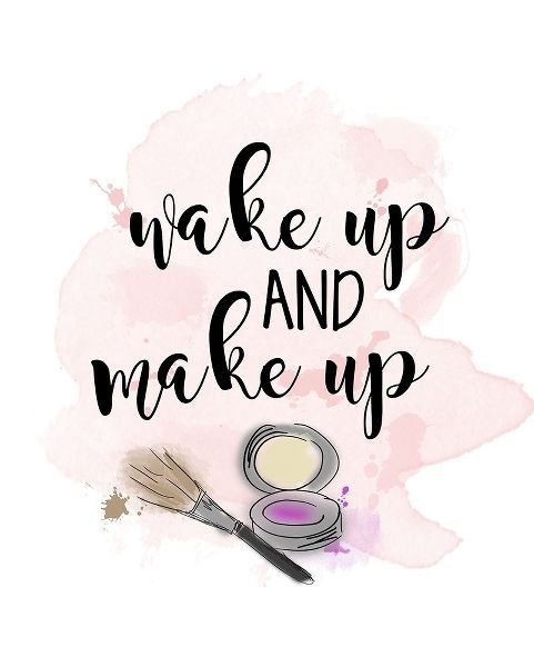 Wake Up and Make Up