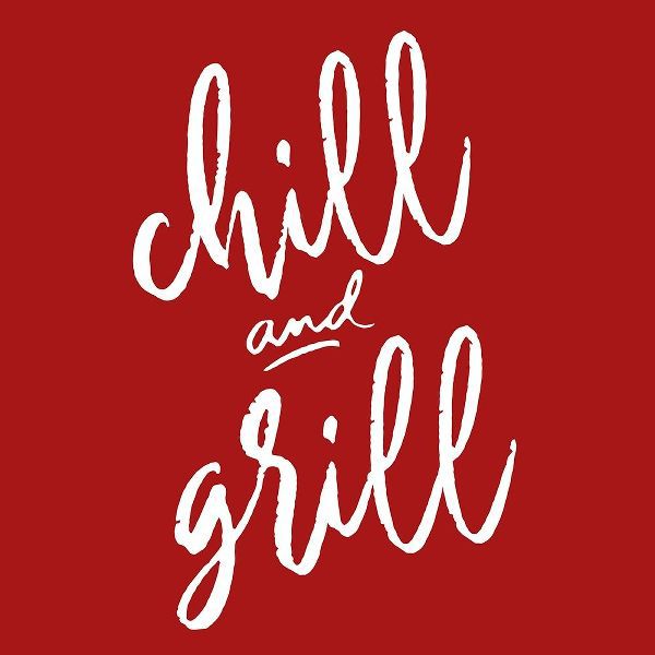 Chill And Grill