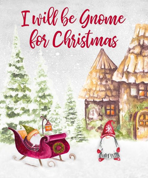 I Will be Gnome for Christmas