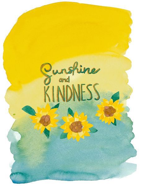 Sunshine and Kindness