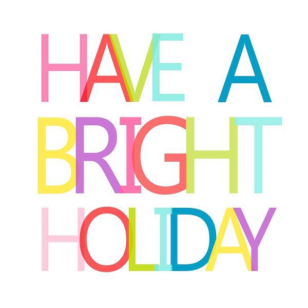 Have A Bright Holiday