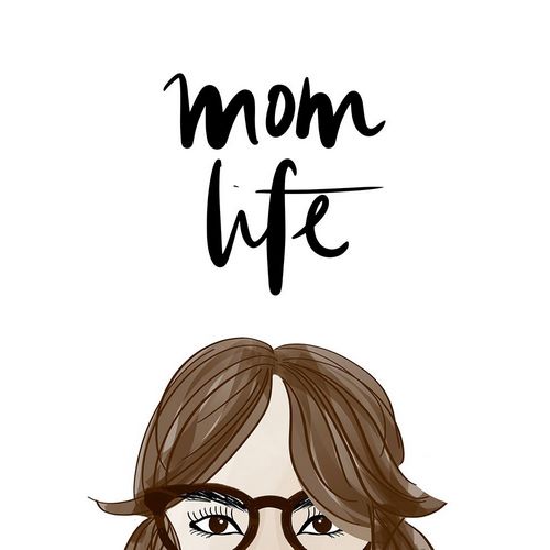 Mom Life (Girl VI)