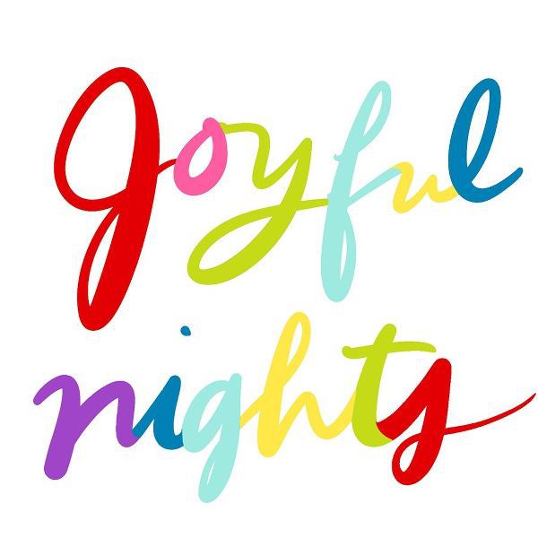 Joyful nights