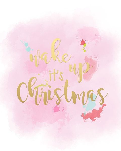Wake Up Its Christmas