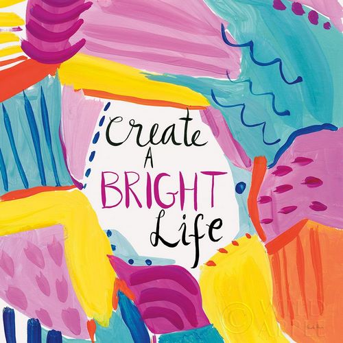 Create a Bright Life
