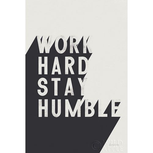 Work Hard Stay Humble BW