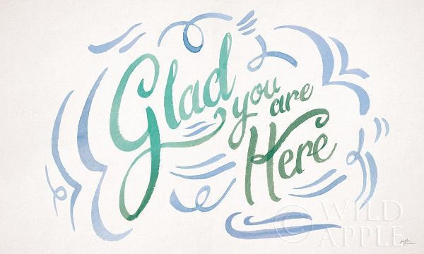 Glad You are Here II