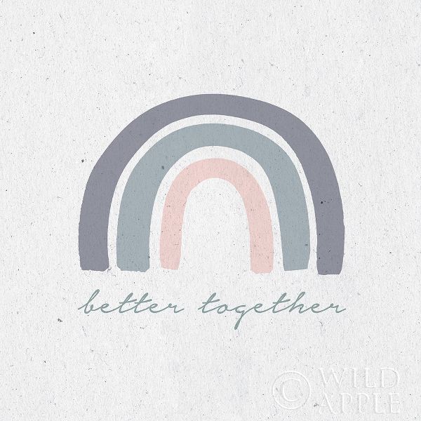 Better Together I
