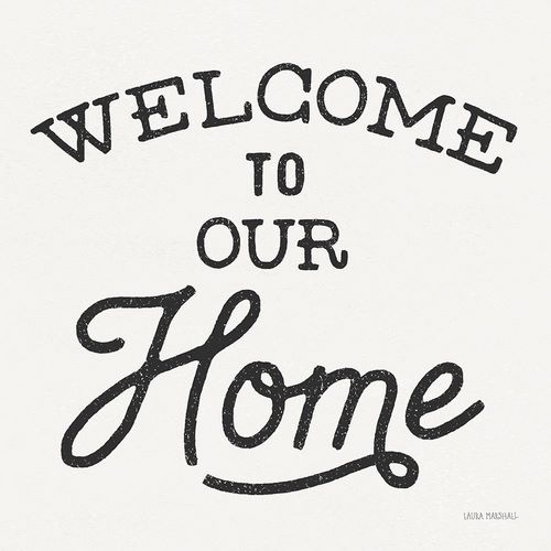 Marshall, Laura 아티스트의 Welcome to Our Home작품입니다.