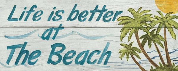 Life is Better at the Beach- In Color