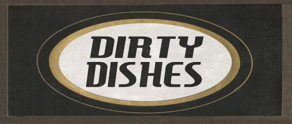 Dirty dishes I