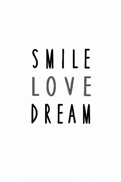 Smile love dream