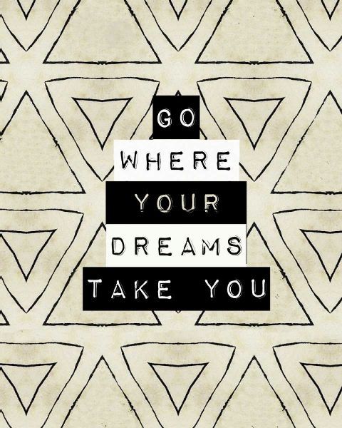Go where you dreams III