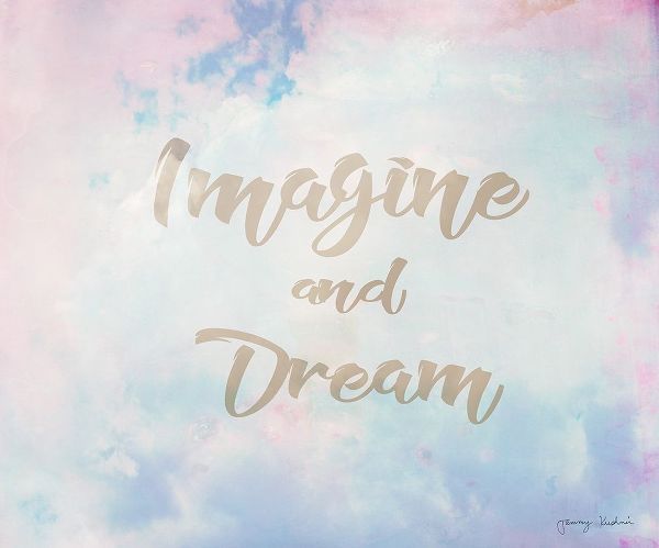Imagine and Dream