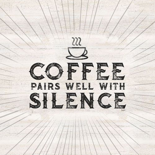 Coffee Humor II-Coffee and Silence