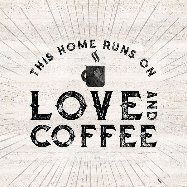 Coffee Humor VI-Love and Coffee