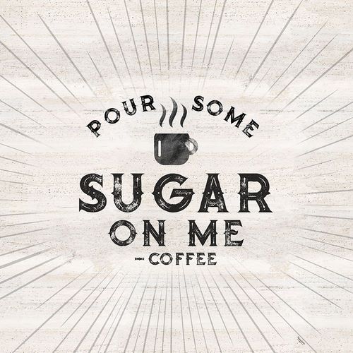 Coffee Humor VIII-Sugar