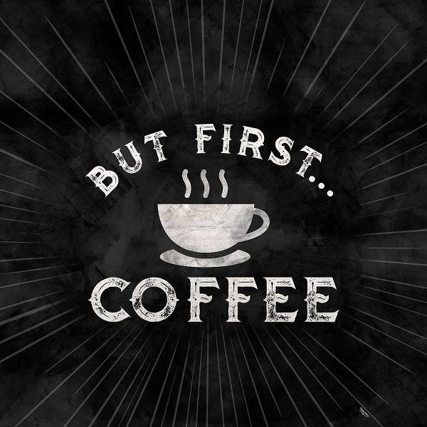 Coffee Humor black I-But First
