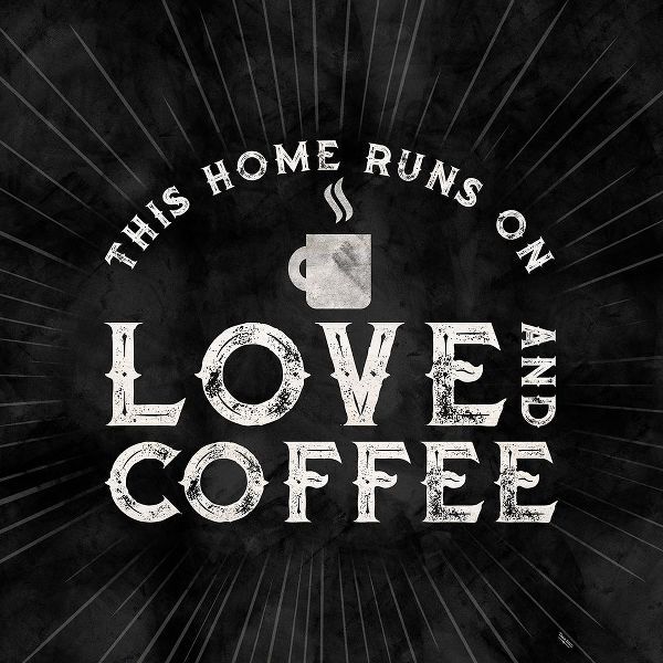 Coffee Humor black VI-Love and Coffee