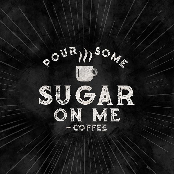 Coffee Humor black VIII-Sugar