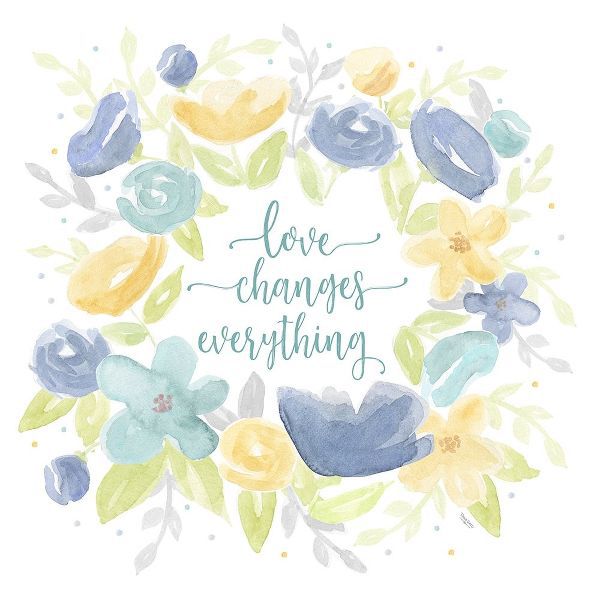Kellys Garden VIII-Love Changes Everything
