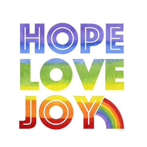 Rainbow Text III-Hope  Love Joy