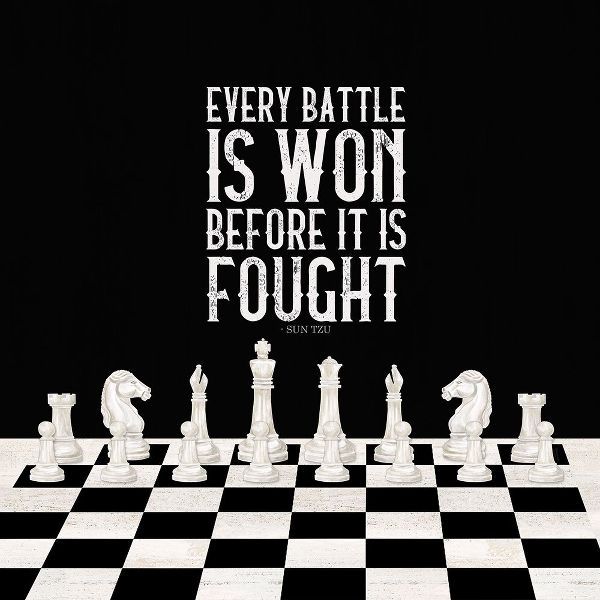 Rather be Playing Chess I-Every Battle