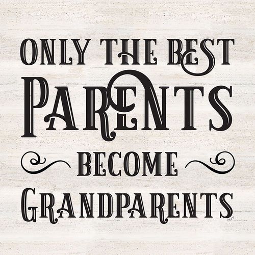 Grandparent Life IX-Only the Best
