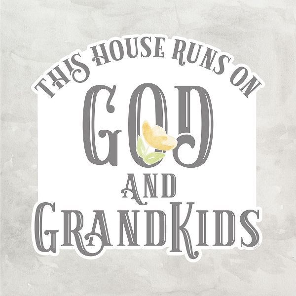 Grandparent Life gray IV-God &amp; Grandkids