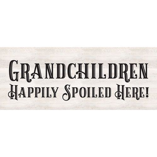 Grandparent Life panel VIII-Spoiled Here