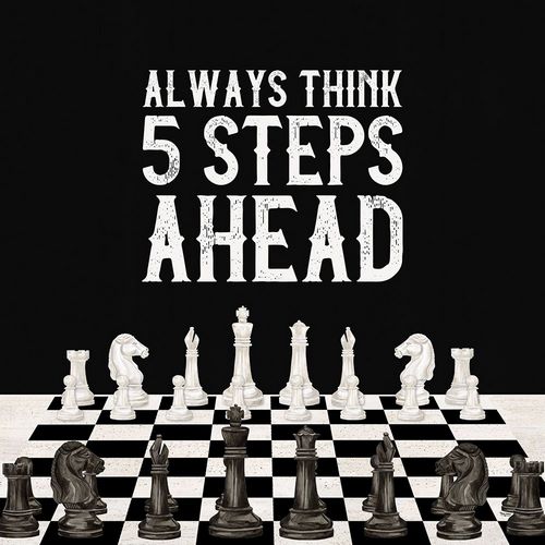 Rather  be Playing Chess III-5 Steps Ahead