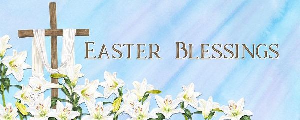He  is Risen panel I-Easter Blessings