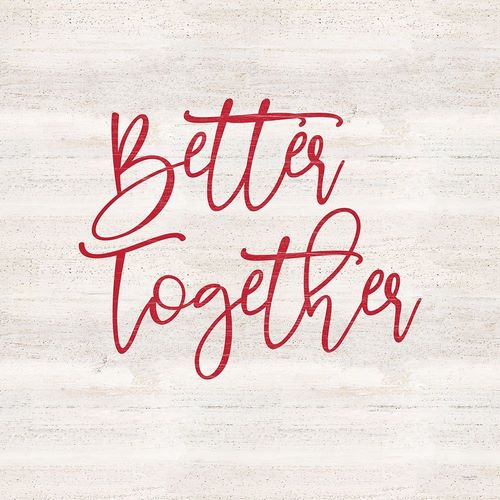 Valentines  sentiment I-Better Together