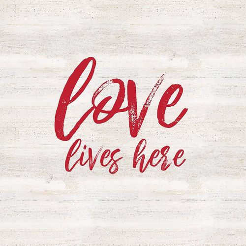 Valentines  sentiment III-Love Lives Here