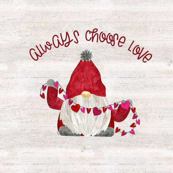 Valentine  Gnomes I-Choose Love
