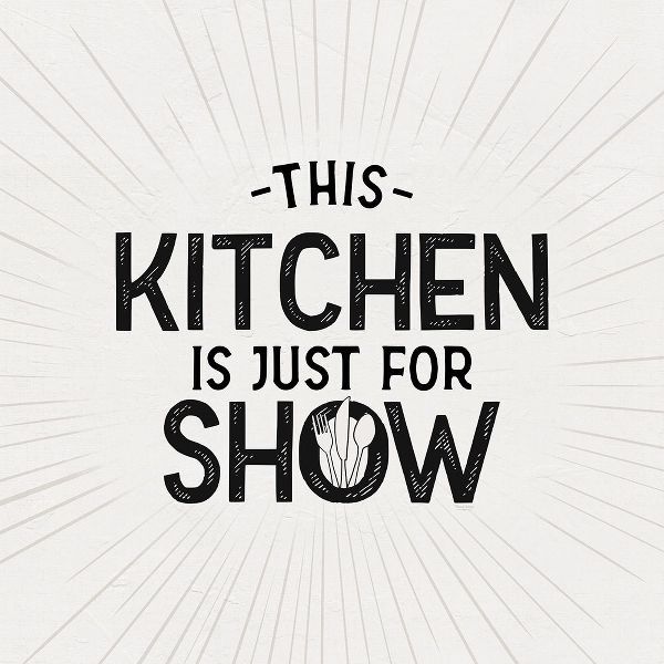 Reed, Tara 아티스트의 Kitchen Art IV-Just for Show작품입니다.